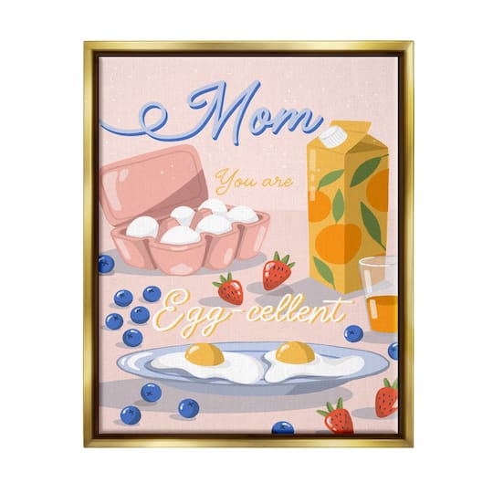 Stupell Industries Mom You Are Egg-cellent Phrase Floater Framed Art
